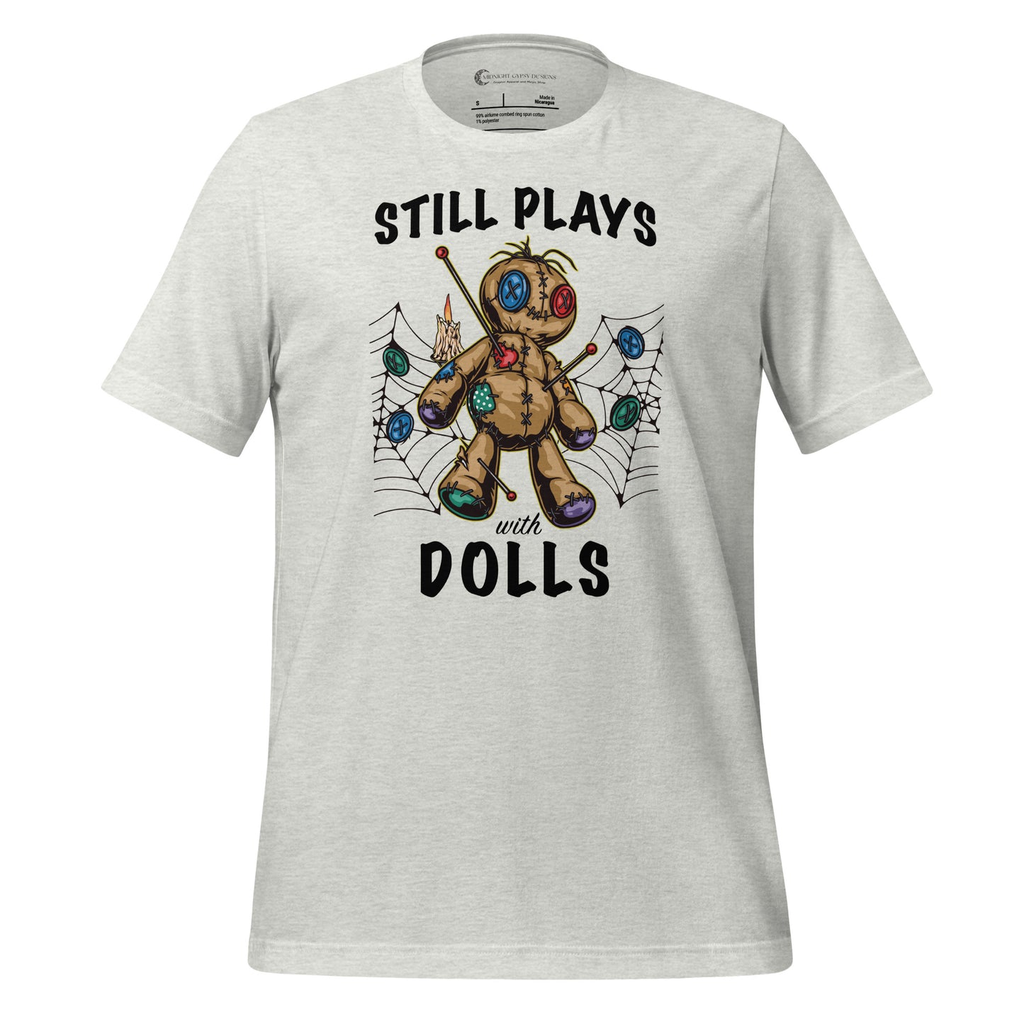 Ash Still Plays With Dolls VooDoo shirt created by clothing apparel company Midnight Gypsy Designs.