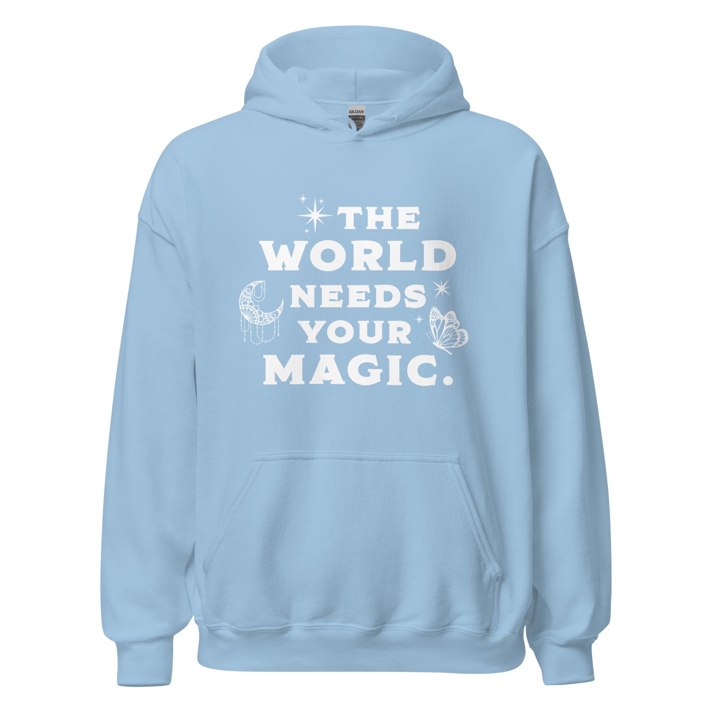 Light blue The World Needs Your Magic hoodie with the moon and stars and butterfly created by graphic apparel company Midnight Gypsy Designs for their kindness apparel collection. Perfect mental health awareness shirt and cute kindness shirt.