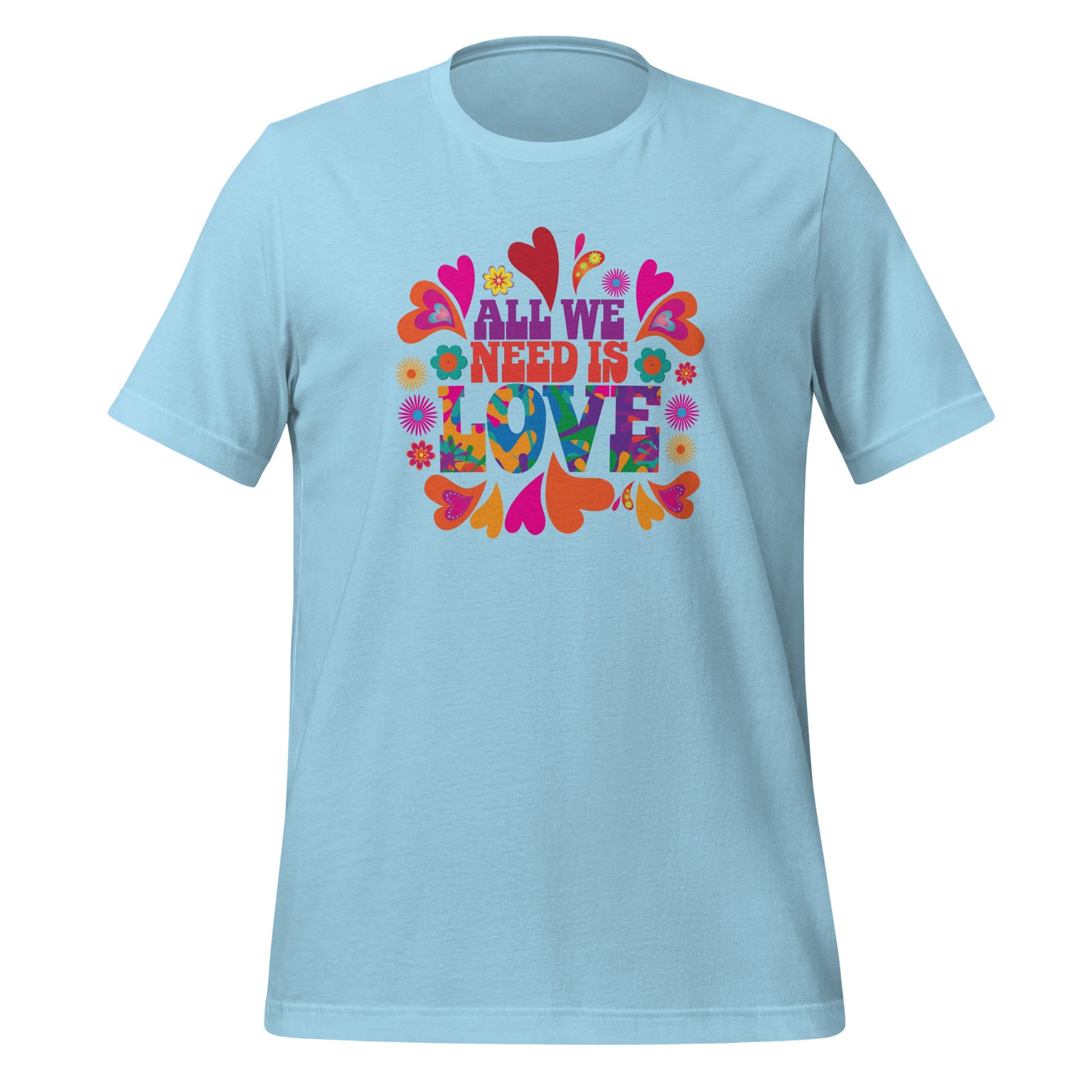 Ocean blue All We Need Is Love T-shirt by graphic apparel company Midnight Gypsy Designs. Perfect All We Need is Love shirt, mental health awareness shirt, 60s love shirt, cute hippie shirt, flower child shirt, colorful peace shirt, and cute kindness shirt.