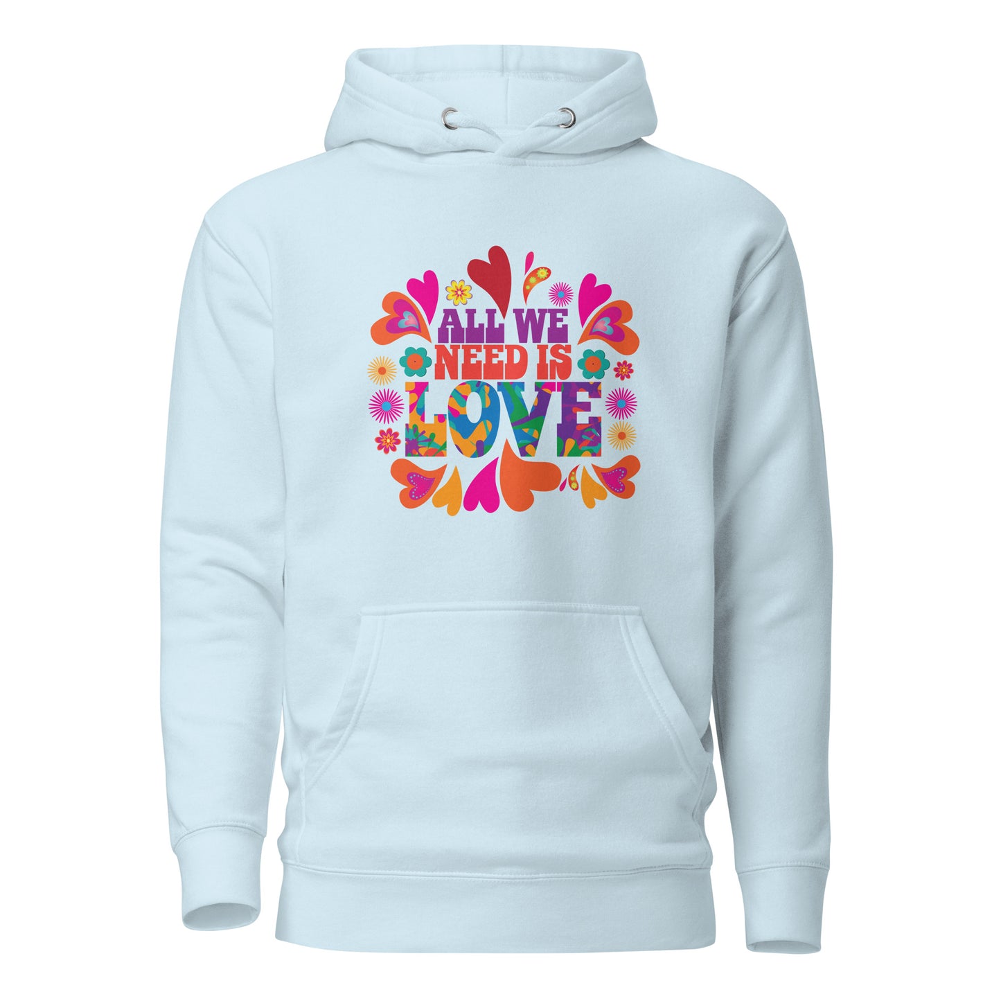 Sky blue All We Need Is Love hoodie with colorful hippie flowers and hearts created by graphic apparel shop Midnight Gypsy Designs as part of their slogan shirt collection. Perfect mental health awareness shirt, Vintage 1960s hippie hoodie, positive vibes hoodie, all we need is love shirt, cute hippie shirt, vintage 1960s shirt, mental health awareness hoodie, cute love shirt, valentine's day shirt, valentine's day hoodie, cute kindness hoodie, and cute kindness shirt.