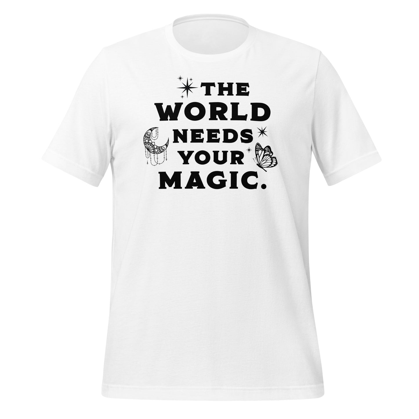 Le monde a besoin de votre T-shirt magique
