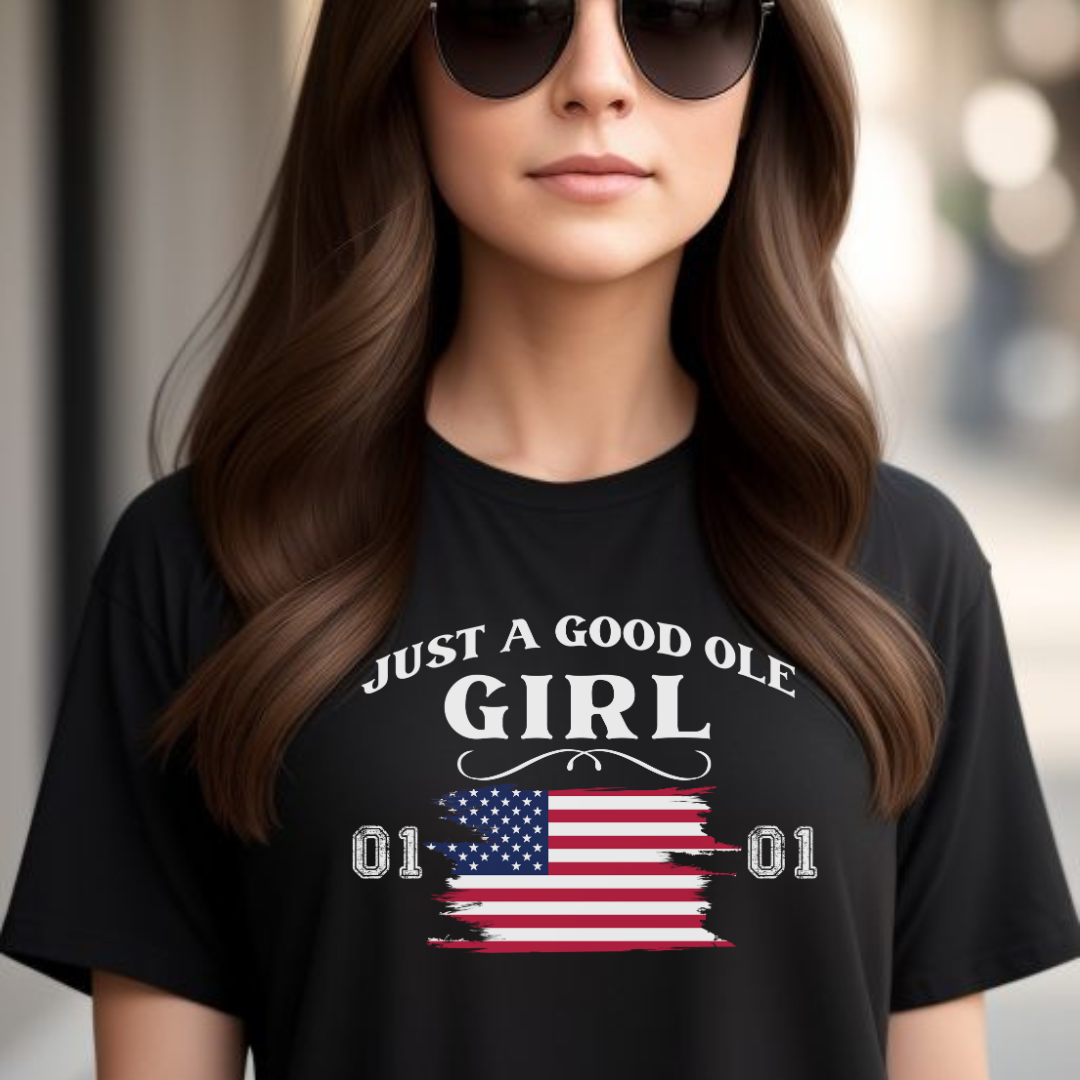 Just A Good Ole Girl Patriotic T-Shirt