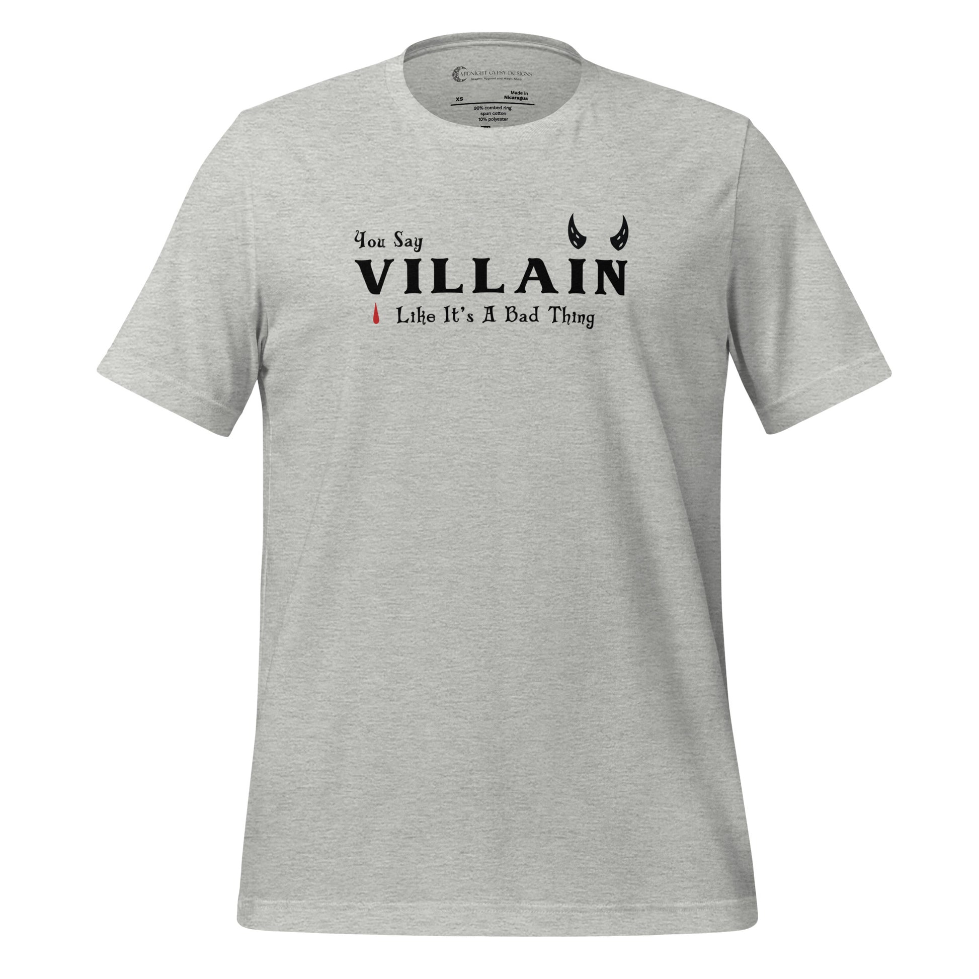 Grey Villain shirt that says You Say Villain Like It's A Bad Thing created by graphic apparel company Midnight Gypsy Designs. Cute villain shirt, dark fantasy shirt, villain book shirt, villain bookish shirt, villain lover shirt, villain lover t-shirt, villain bookish t-shirt, cute Halloween shirt, devil villain tee, villain book merch, anti-hero bookish shirt, Disney villain shirt, and dark fantasy book shirt.
