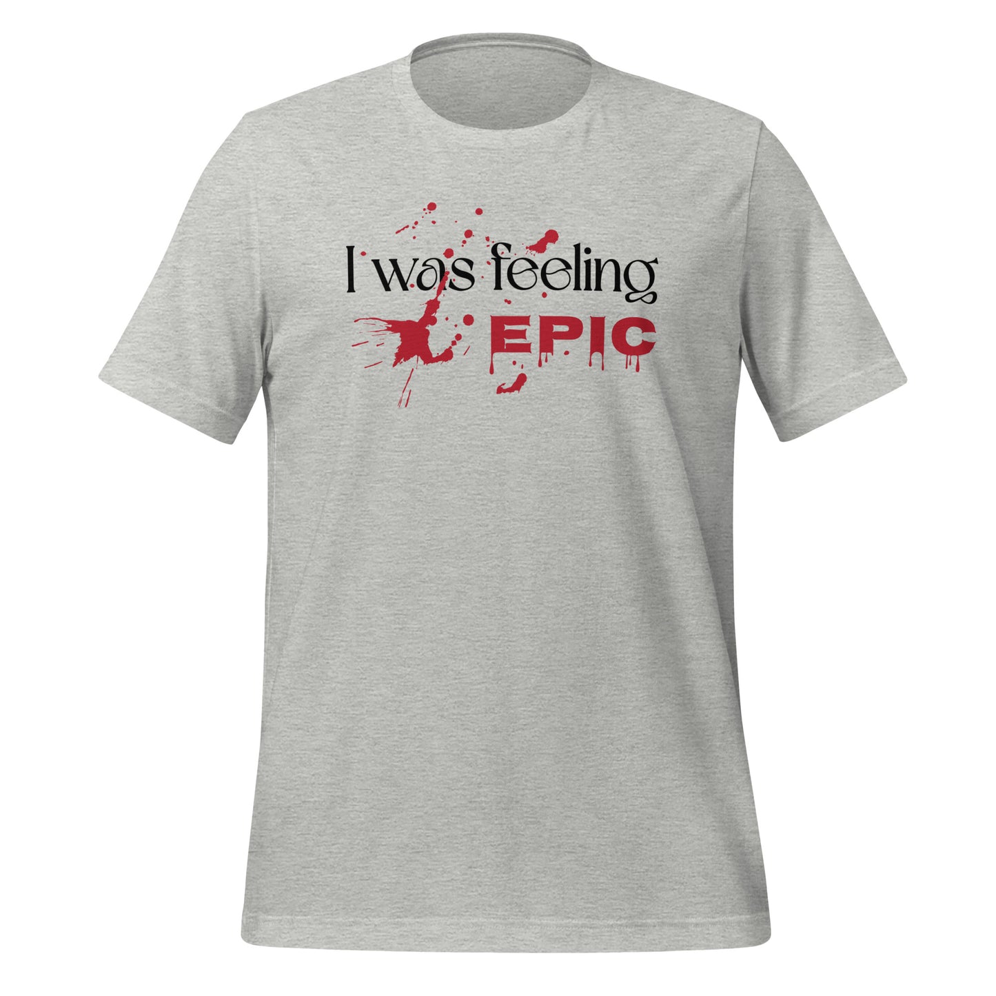 An athletic heather I was feeling Epic shirt with blood splatters inspired by The Vampire Diaries TV show created by fandom graphic apparel company Midnight Gypsy Designs as part of their Vampire Diaries clothing line.
