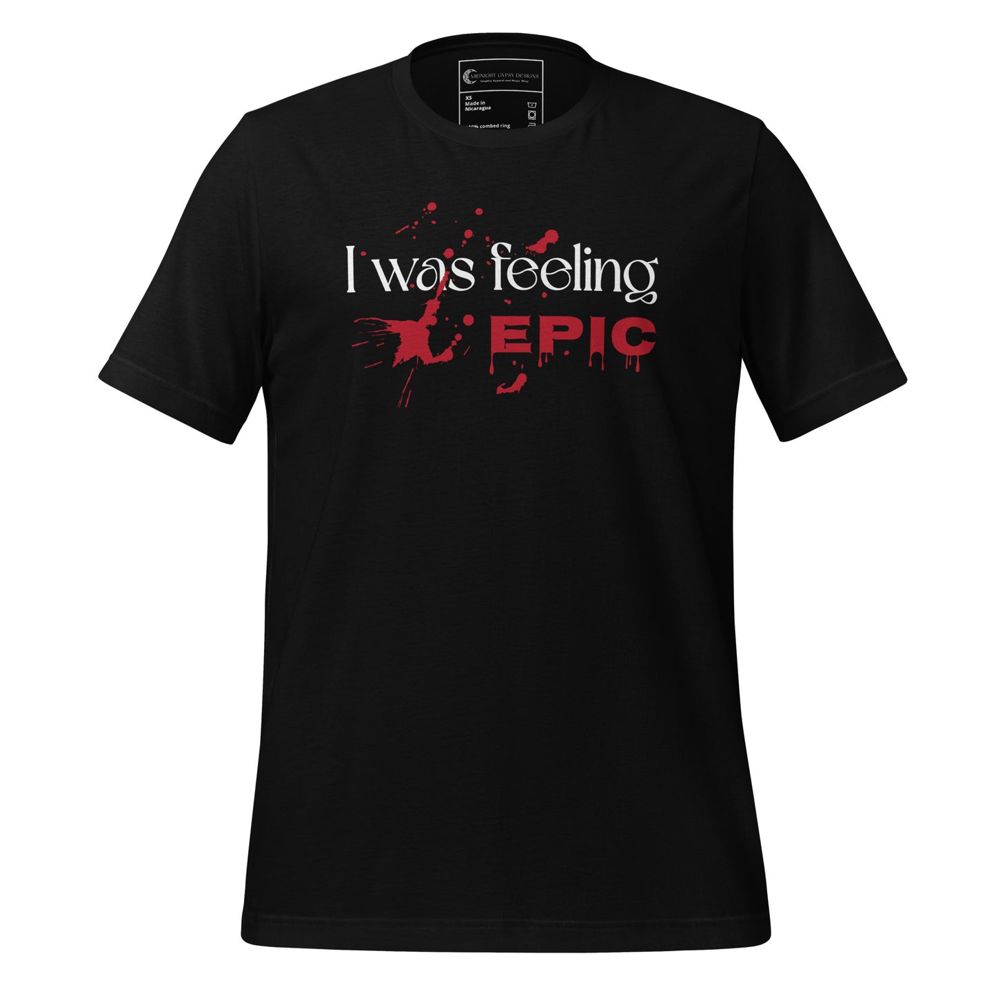 A black I was feeling Epic shirt with blood splatters inspired by The Vampire Diaries TV show created by fandom graphic apparel company Midnight Gypsy Designs as part of their Vampire Diaries clothing line.