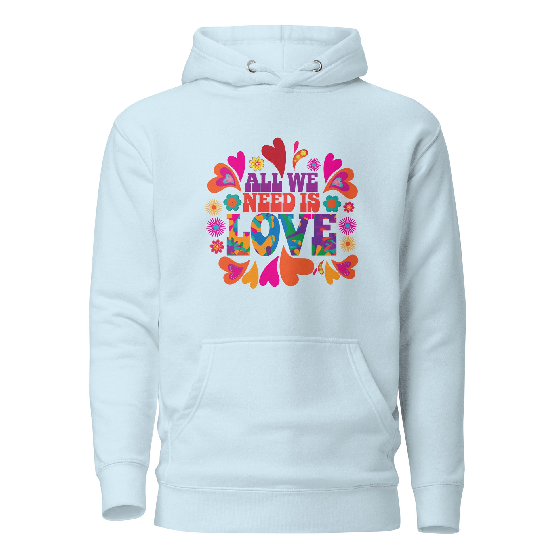 Sky blue All We Need Is Love hoodie with colorful hearts and flowers created by apparel shop Midnight Gypsy Designs for mental health awareness. Kindness hoodie.