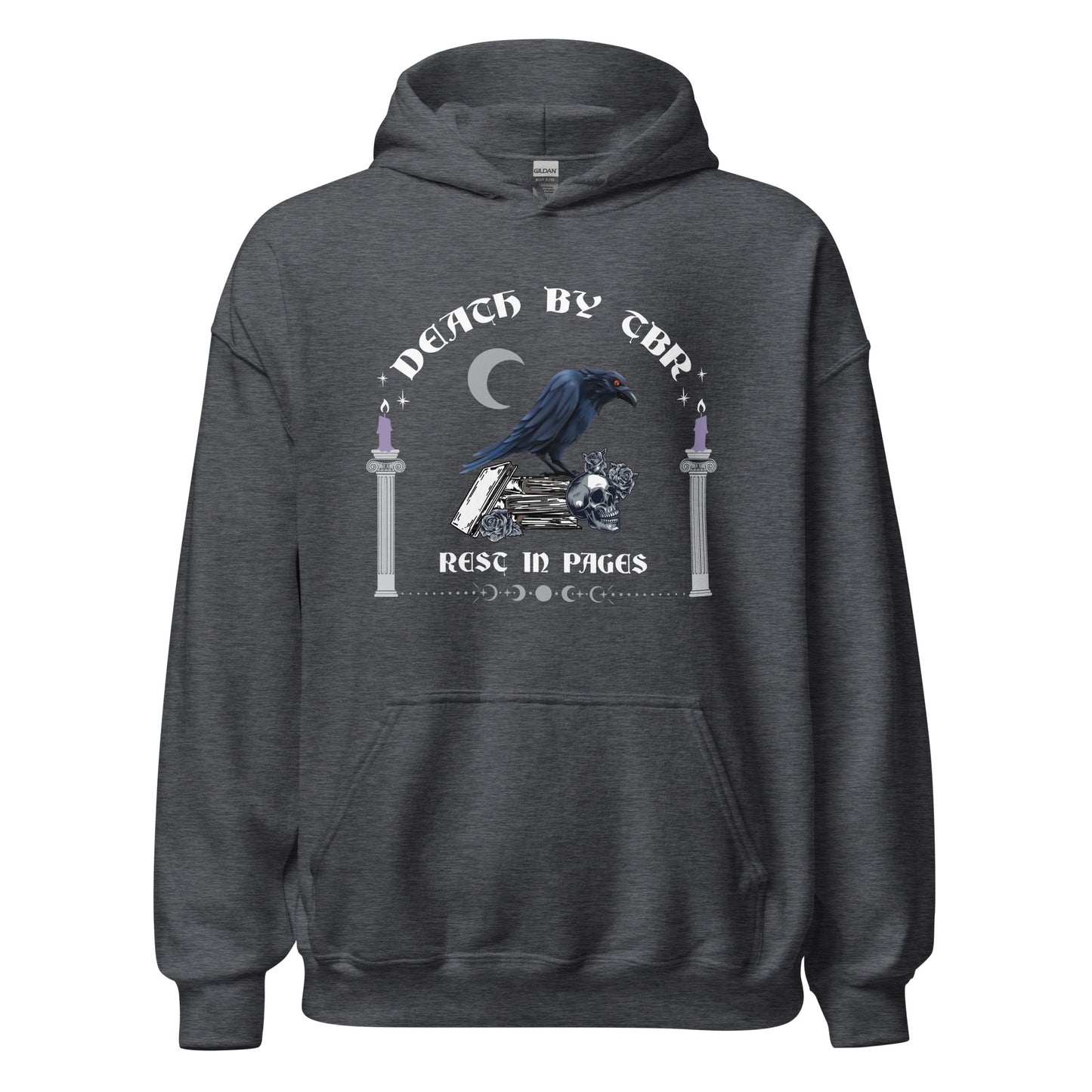 Dark heather grey Gildan hoodie that reads Death By TBR Rest In Pages with moon, raven standing on a book stack, a skull, and two burning candles from bookish shop Midnight Gypsy Designs.