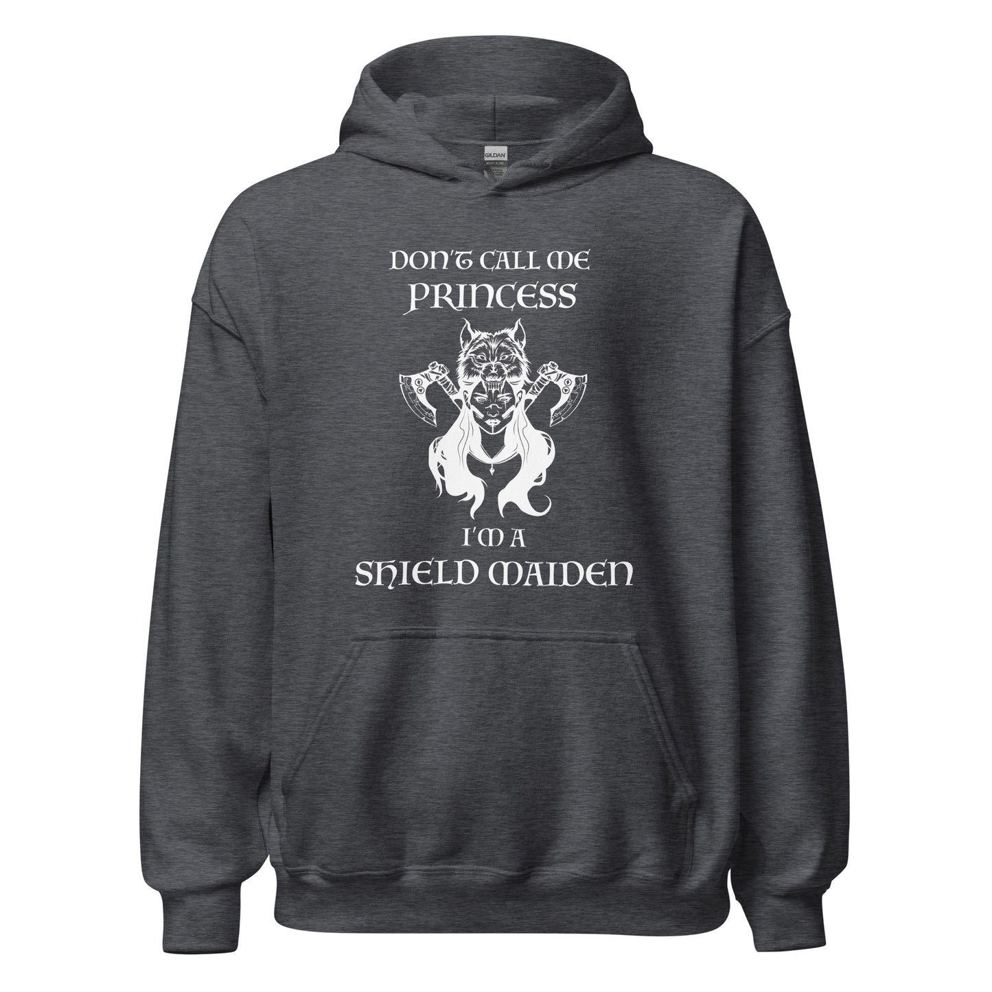 Dark heather grey Gildan hoodie with lettering that says Don't Call Me Princess I'm a Shield Maiden with a female Viking Warrior with Norse Viking axes and a wolf created by apparel shop Midnight Gypsy Designs.