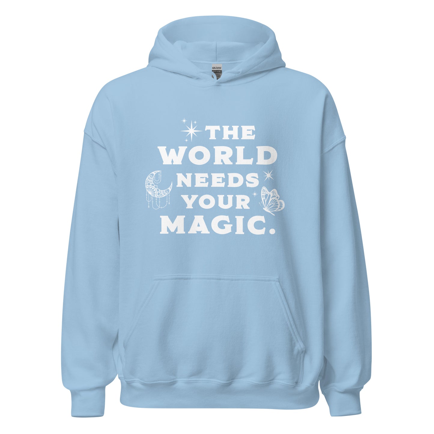 The World Needs Your Magic Hoodie