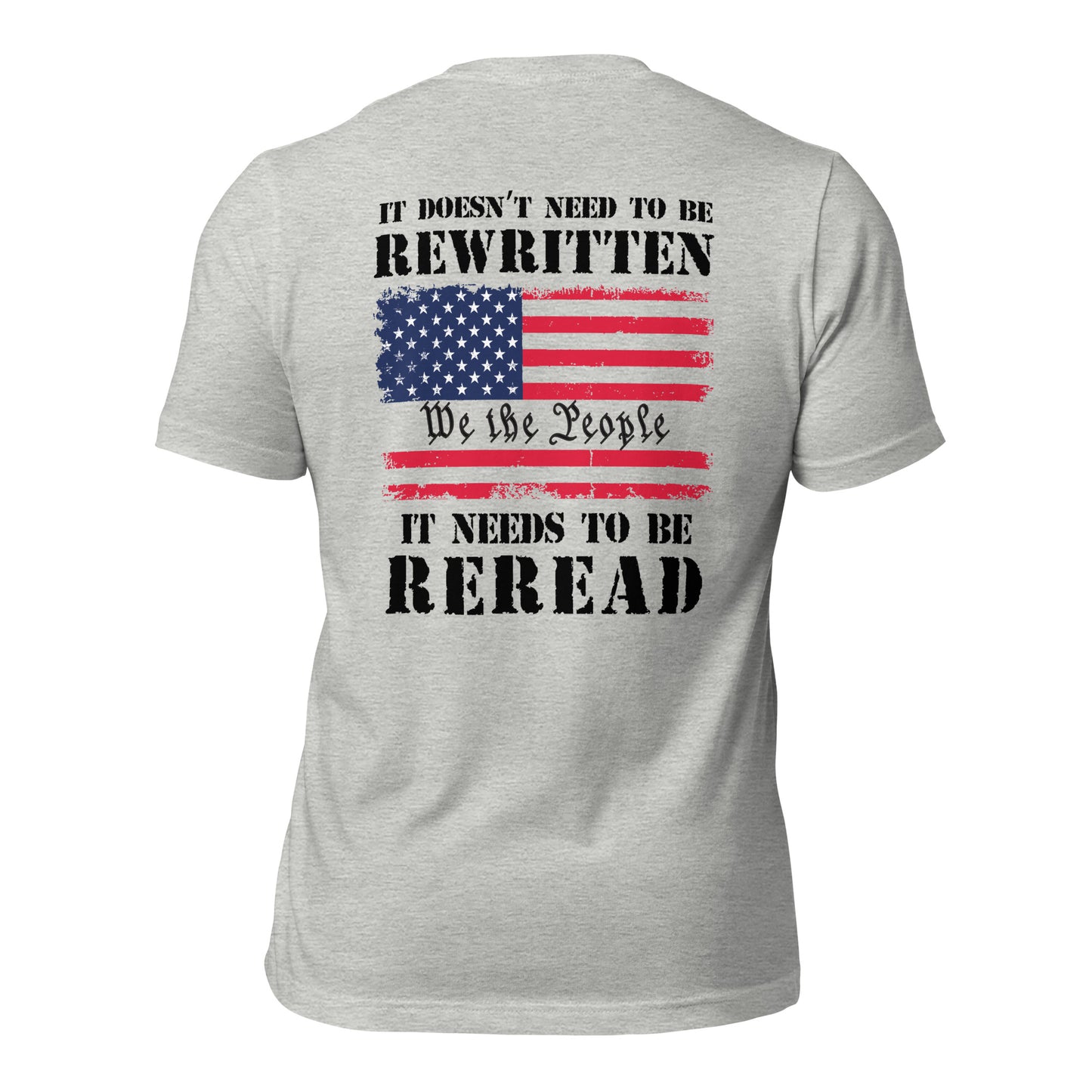 Athletic heather 1776 US Constitution patriotic t-shirt that says It Doesn't Need to be Rewritten it needs to be Reread with an American flag and We the People created by patriotic apparel shop Midnight Gypsy Designs