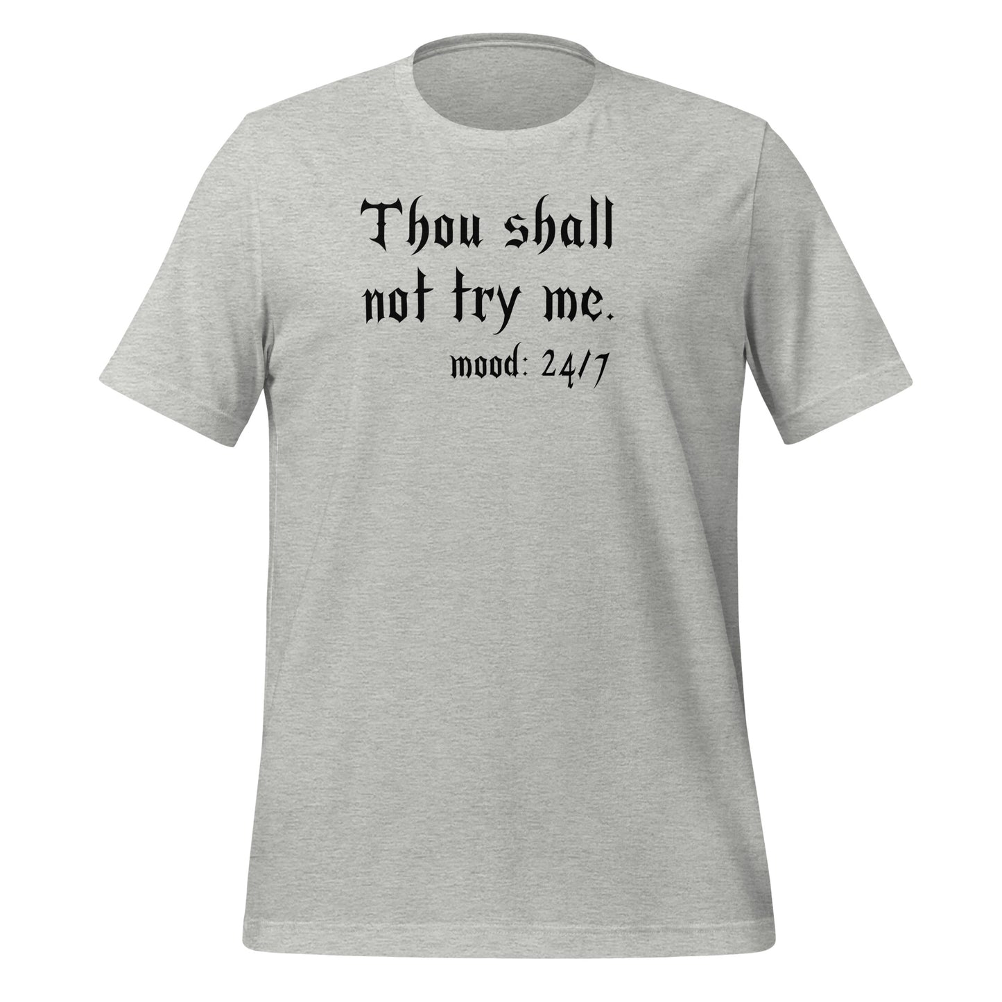 Thou Shall Not Try Me T-shirt