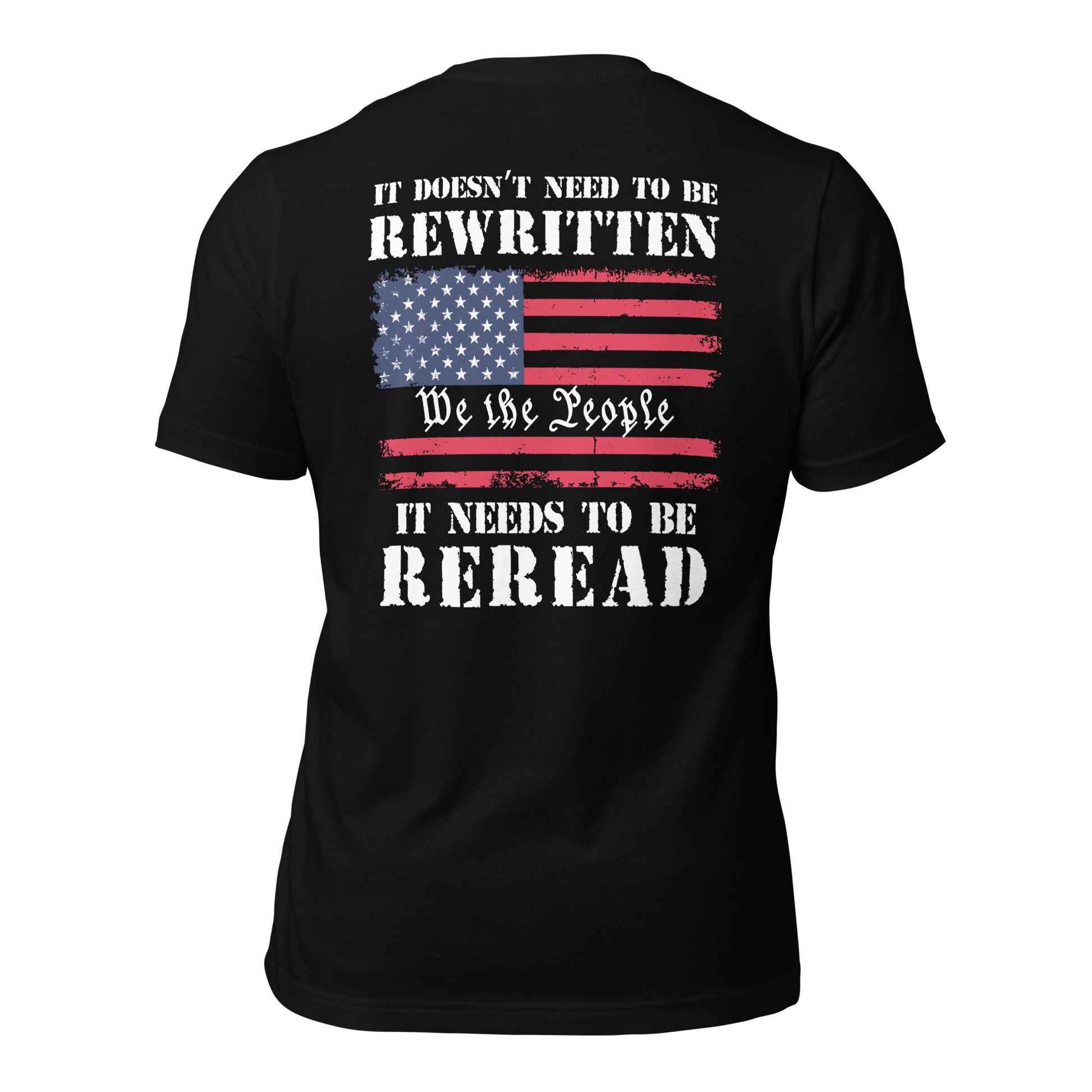 Black 1776 US Constitution patriotic t-shirt that says It Doesn't Need to be Rewritten it needs to be Reread with an American flag and We the People created by patriotic apparel shop Midnight Gypsy Designs