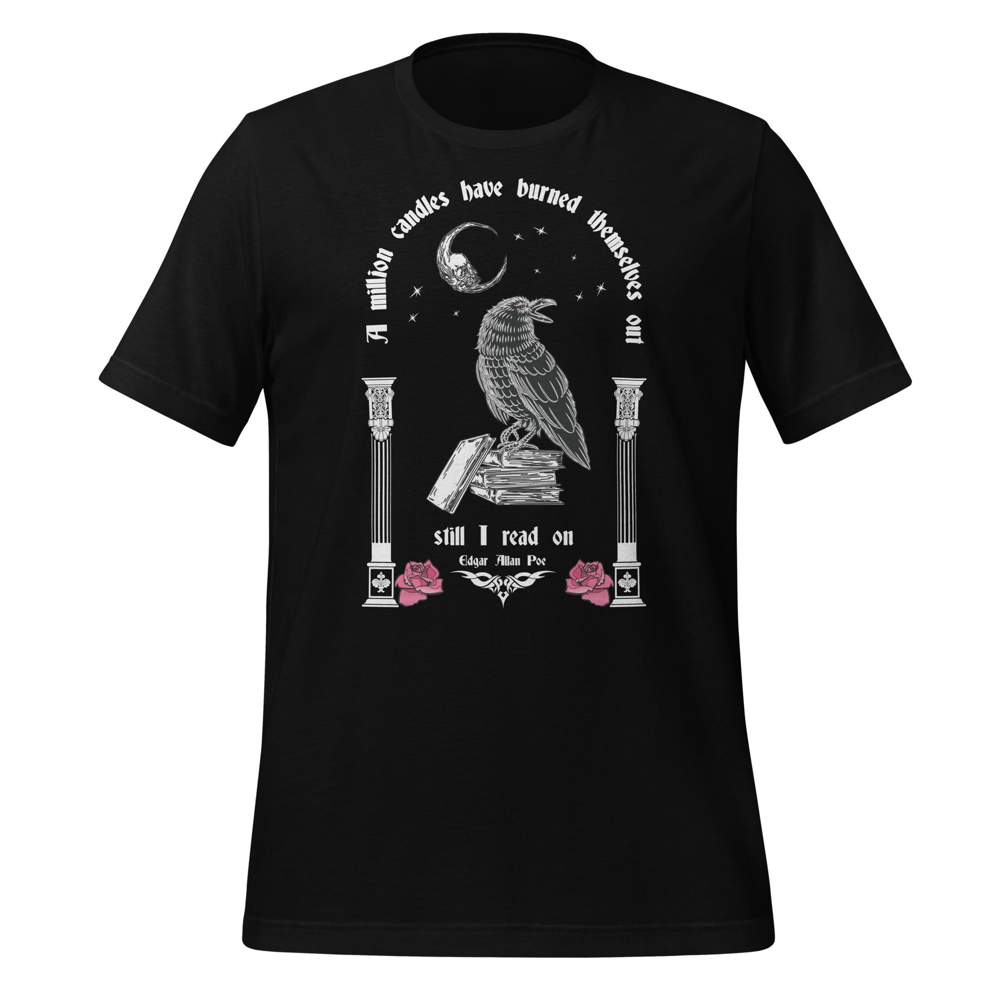 YBlack t-shirt with words A Million Candles Have Burned Themselves Out Still I Read On by Edgar Allan Poe with black raven on stack of books, moon, stars, and pink roses from apparel shop Midnight Gypsy Designs.