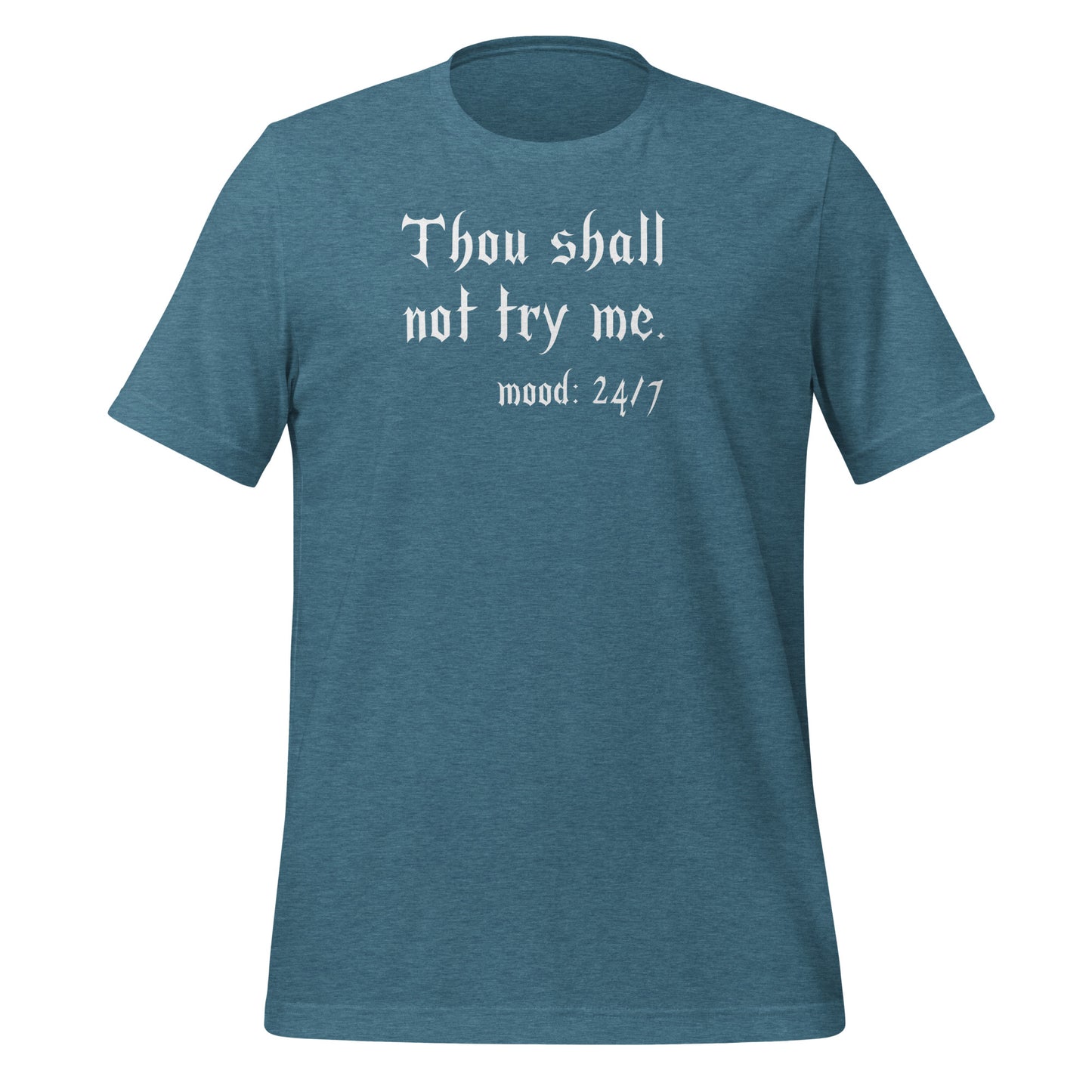 Thou Shall Not Try Me T-shirt