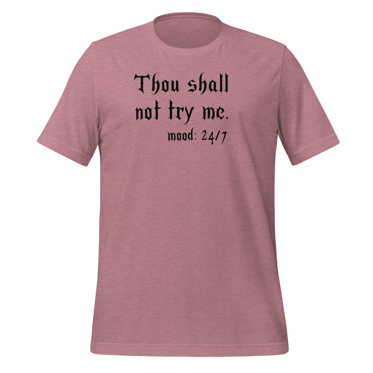 Thou Shall Not Try Me T-shirt