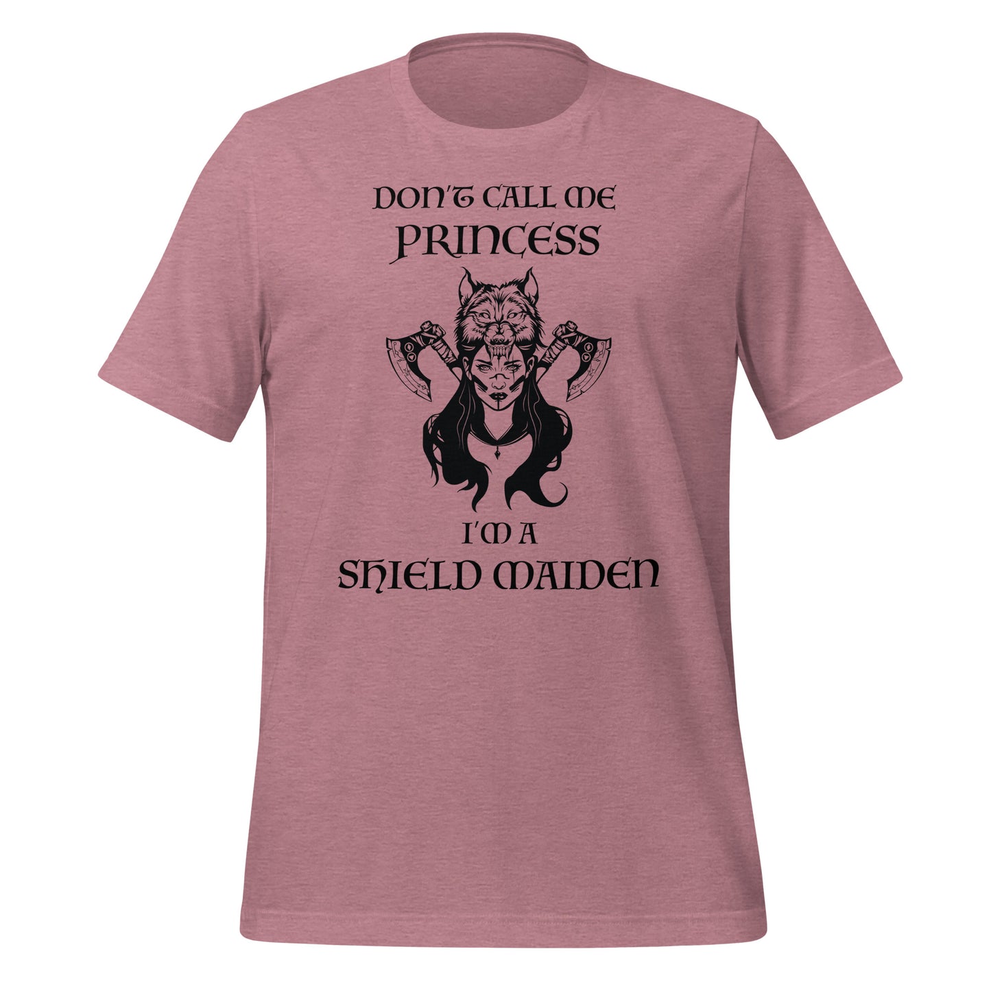 Heather orchid t-shirt with lettering that says Don't Call Me Princess I'm a Shield Maiden with a female Viking Warrior with Norse Viking axes and a wolf created by apparel shop Midnight Gypsy Designs.