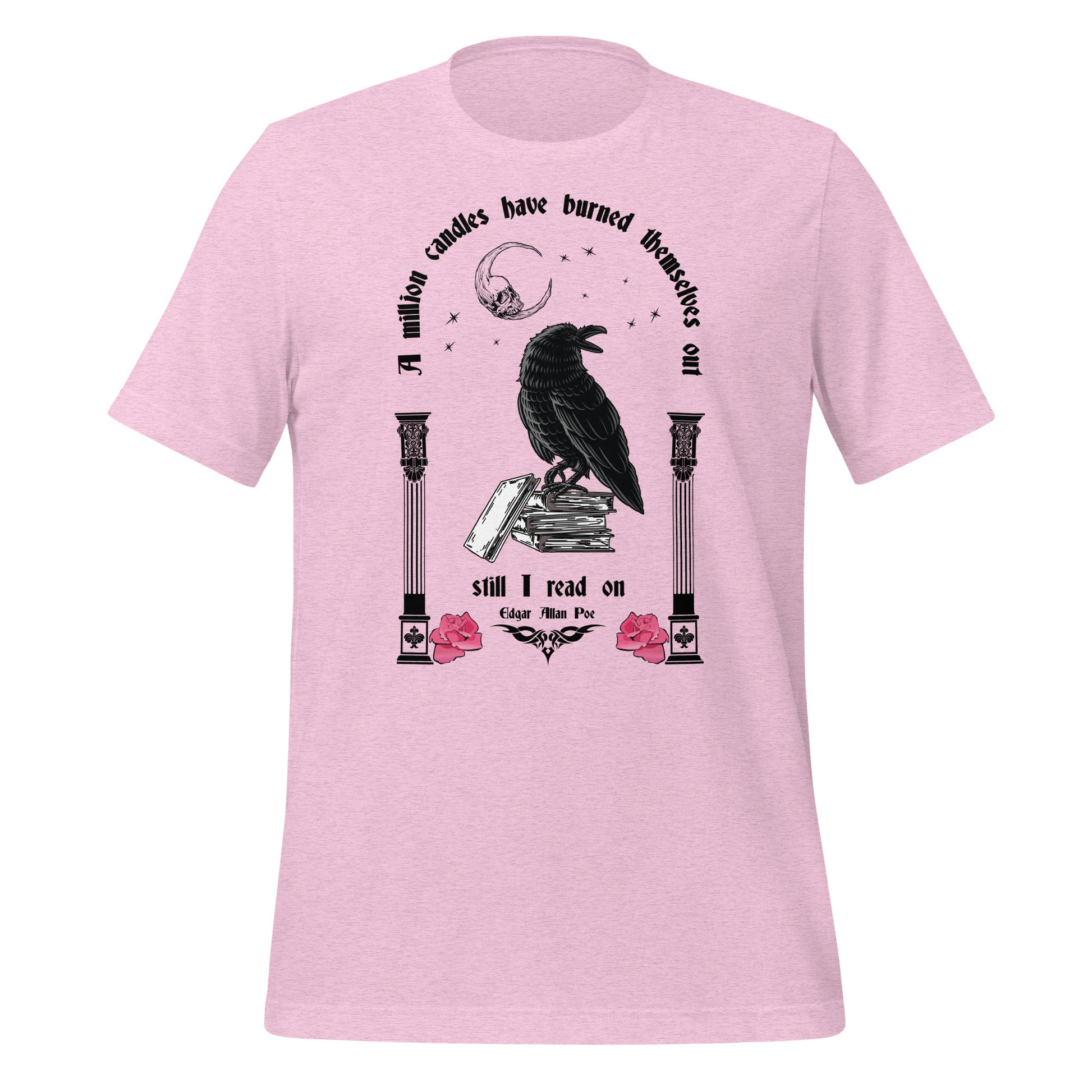 Heather prism lilac t-shirt with words A Million Candles Have Burned Themselves Out Still I Read On by Edgar Allan Poe with black raven on stack of books, moon, stars, and pink roses from apparel shop Midnight Gypsy Designs.