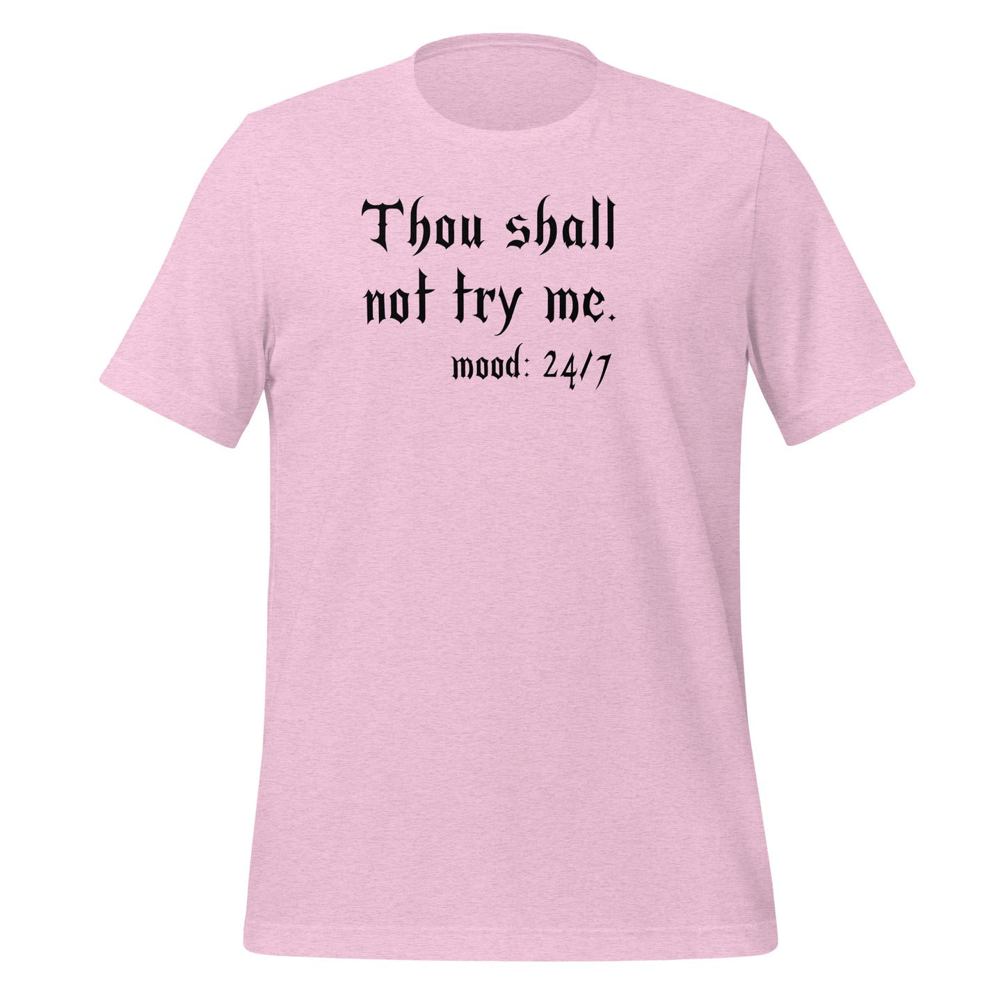 Thou Shall Not Try Me T-shirt