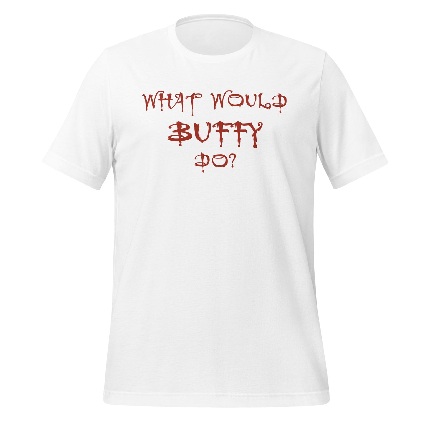 What Would Buffy Do T-shirt